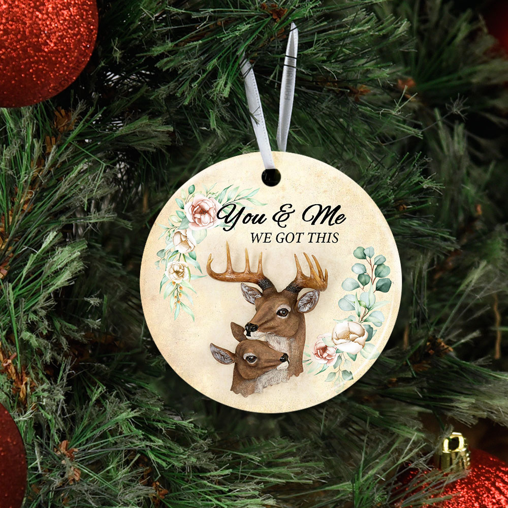 Deer Couple You And Me We Got This Ceramic Circle Ornament Personalized ...