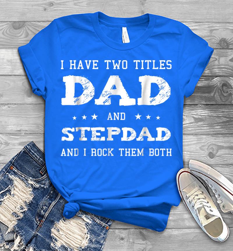 Inktee Store - Best Dad And Stepdad Shirt Cute Fathers Day Gift From Wife Men T-Shirt Image
