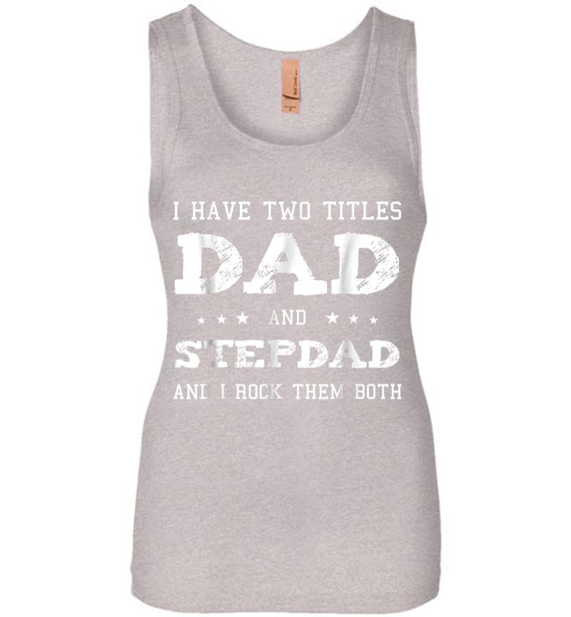 Inktee Store - Best Dad And Stepdad Shirt Cute Fathers Day Gift From Wife Women Jersey Tank Top Image