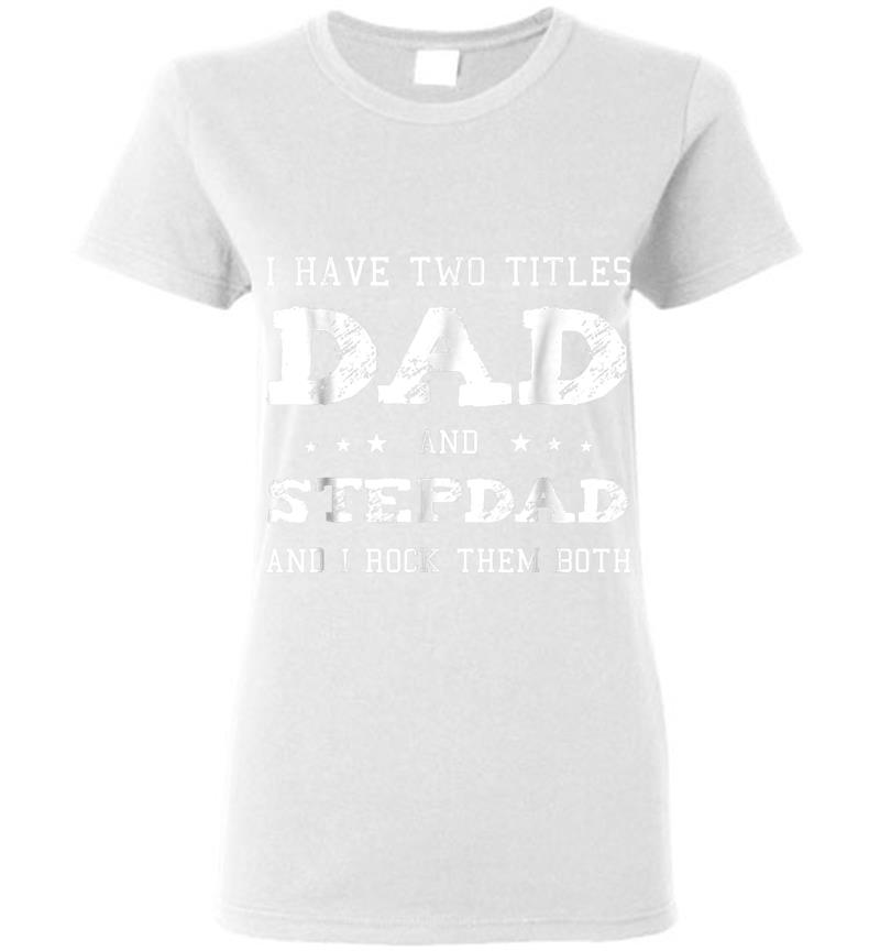 Inktee Store - Best Dad And Stepdad Shirt Cute Fathers Day Gift From Wife Women T-Shirt Image
