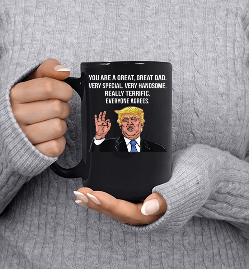 Funny Donald Trump Fathers Day Great Dad Gift Mug