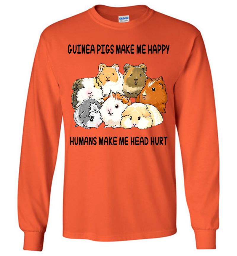 Inktee Store - Guinea Pigs Make Me Happy Long Sleeve T-Shirt Image
