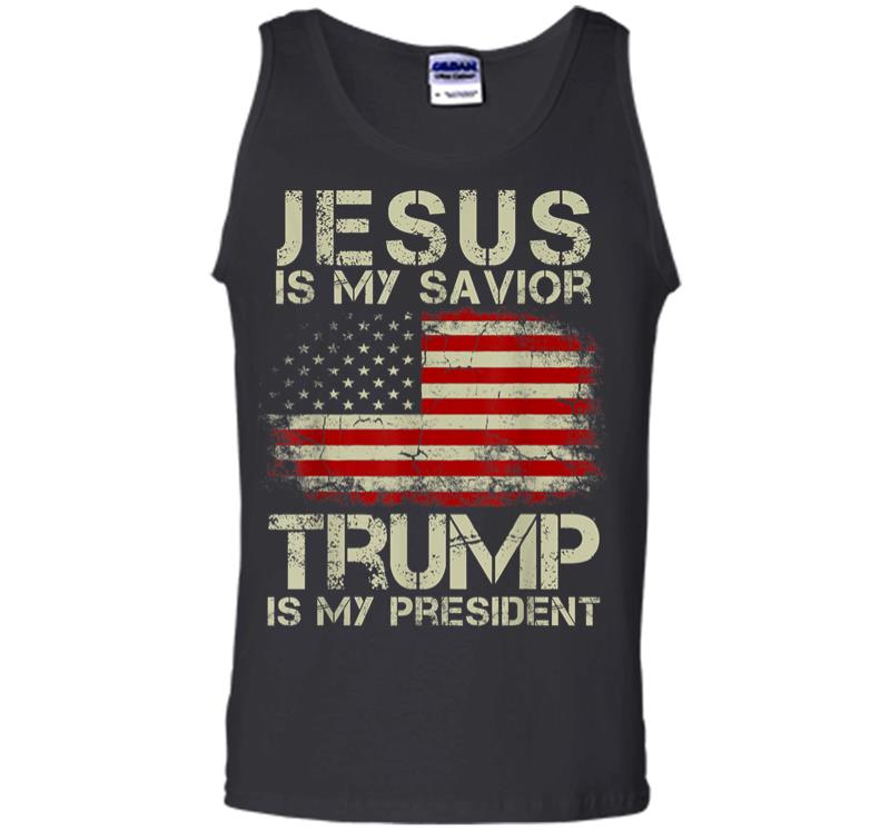 Jesus Is My Savior Trump Is My President Men Tank Top