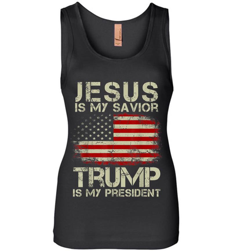 Jesus Is My Savior Trump Is My President Women Jersey Tank Top