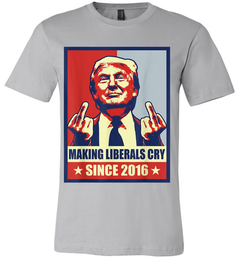 Inktee Store - Pro President Donald Trump Gifts 2020 Making Liberals Cry Premium T-Shirt Image