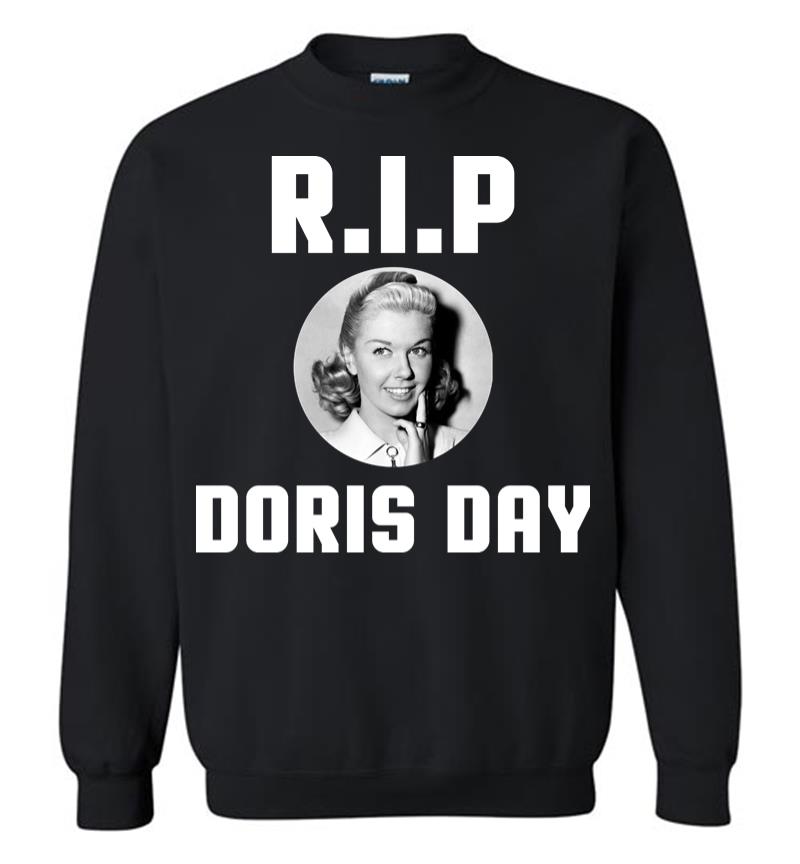 R.i.p Doris Day Sweatshirt