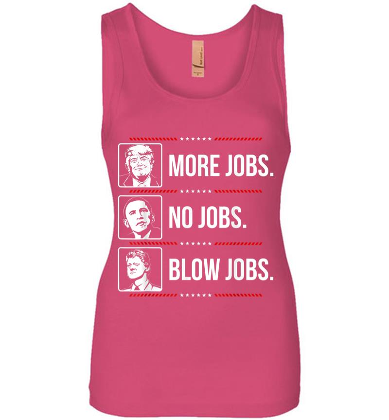 Inktee Store - Trump More Jobs Obama No Jobs Bill Cinton B Jobs Trump 2020 Women Jersey Tank Top Image