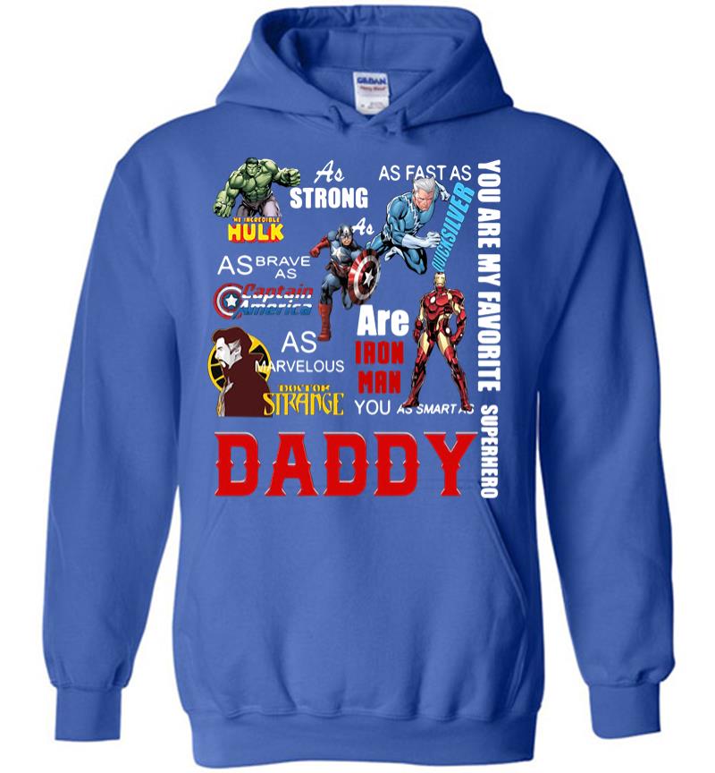 Inktee Store - You Are My Favorite Superhero Daddy Hulk Captain America Iron Man Hoodie Image