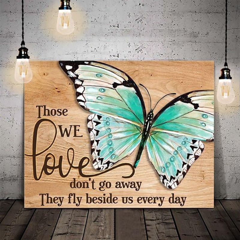 Butterfly , Those We Love Don't Go Away Unframed Satin Paper , Wrapped ...