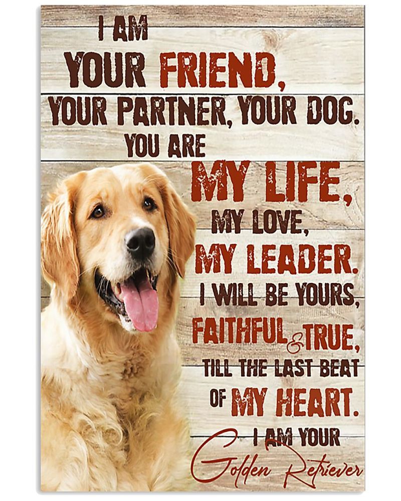 Golden Retriever I Am Your Friend Unframed , Wrapped Frame Canvas Wall Decor, Dog , Animal Poster Inktee Store