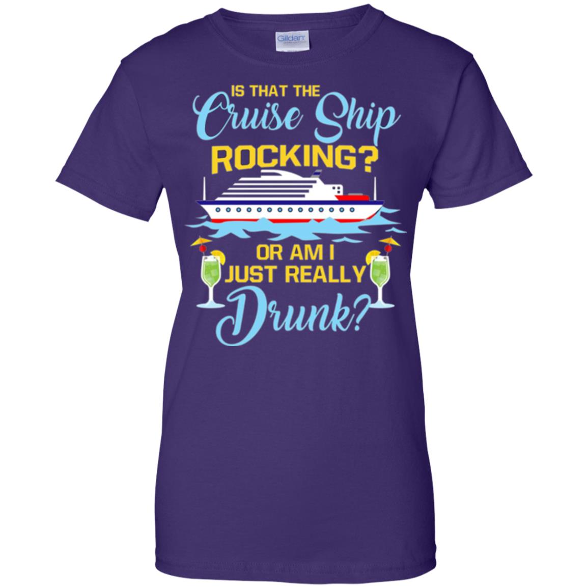Funny Cruise Ship Rocking Just Drunk Cruise Vacation Women’s T-Shirt