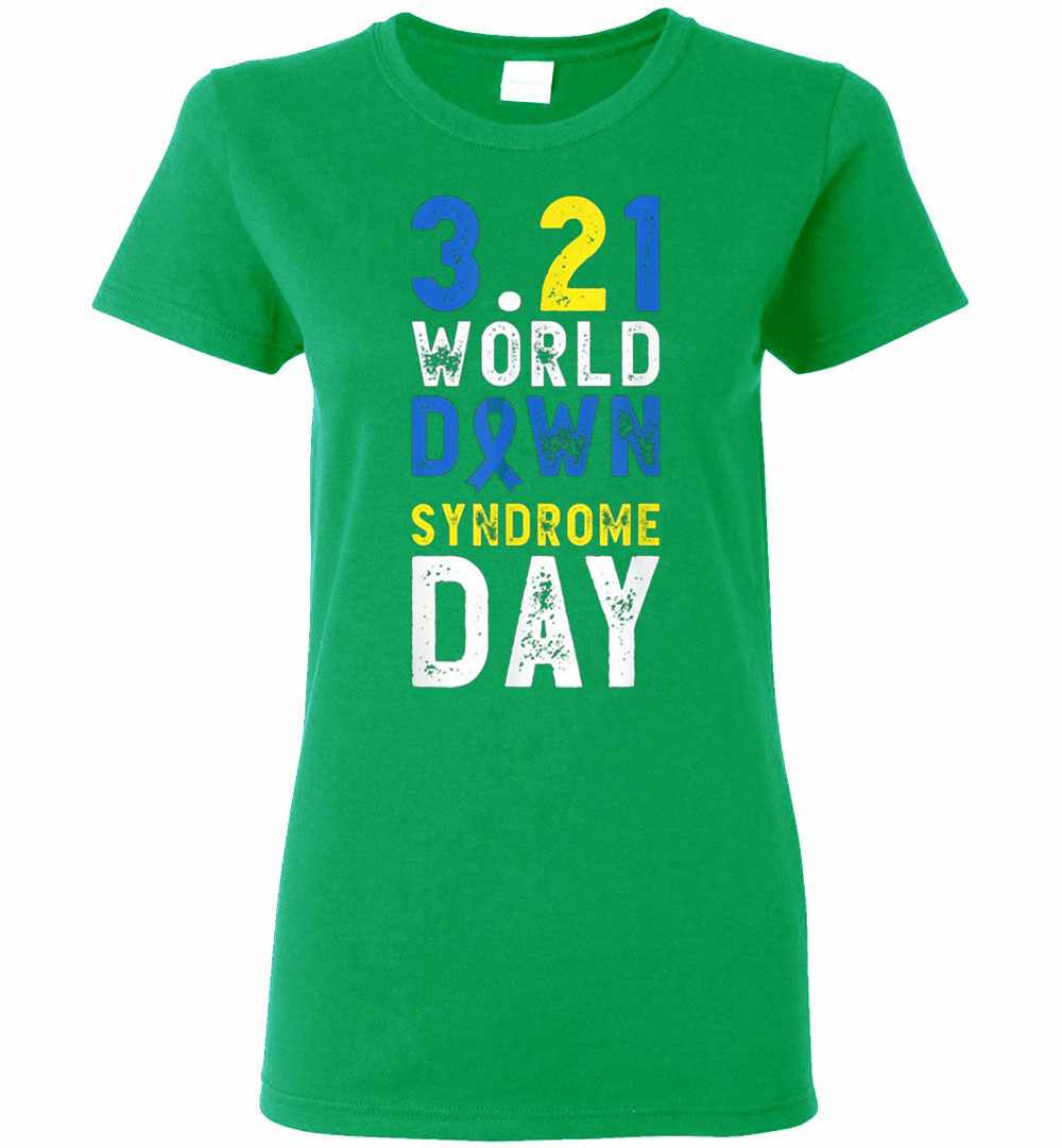 Down Syndrome Awareness World Down Syndrome Women's T-shirt