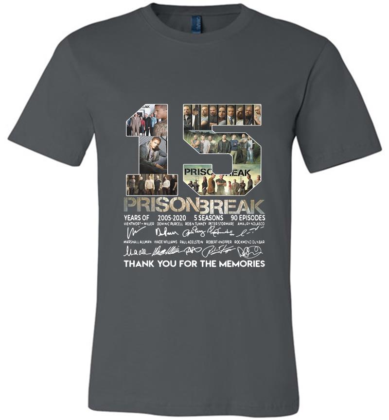 15th Years Of Prison Break 2005-2020 signature thank you for the memories Premium T-shirt