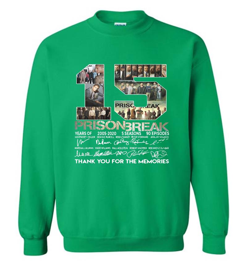 Inktee Store - 15Th Years Of Prison Break 2005-2020 Signature Thank You For The Memories Sweatshirt Image