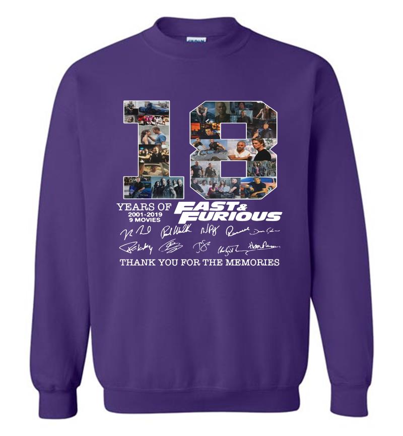 Inktee Store - 18 Years Of Fast And Furious 2001-2019 Signature Thank You For The Memories Sweatshirt Image