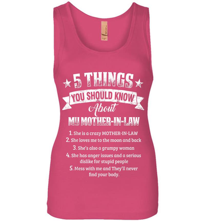 Inktee Store - 5 Things You Should Know About My Mother-In-Law Funny Womens Jersey Tank Top Image