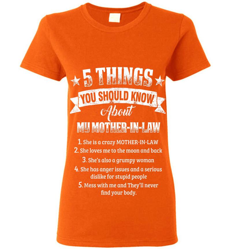 Inktee Store - 5 Things You Should Know About My Mother-In-Law Funny Womens T-Shirt Image