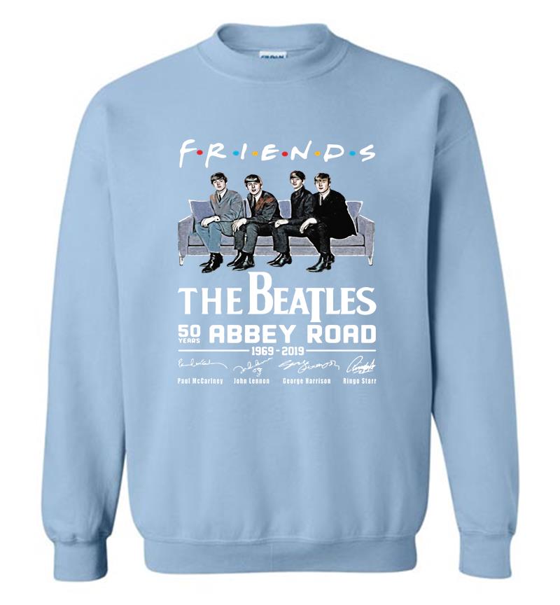 Inktee Store - 50Th Abbey Road Years The Beatles Friends Tv Show 1969-2019 Signature Sweatshirt Image