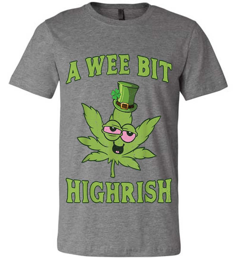 Inktee Store - A Wee Bit Highrish St Patricks Day Weed Marijuana Premium T-Shirt Image
