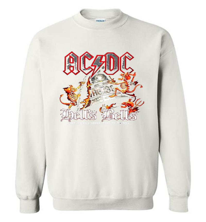 Inktee Store - Acdc Hell’s Bells I Got My Bell Gonna Take You To Hell Sweatshirt Image