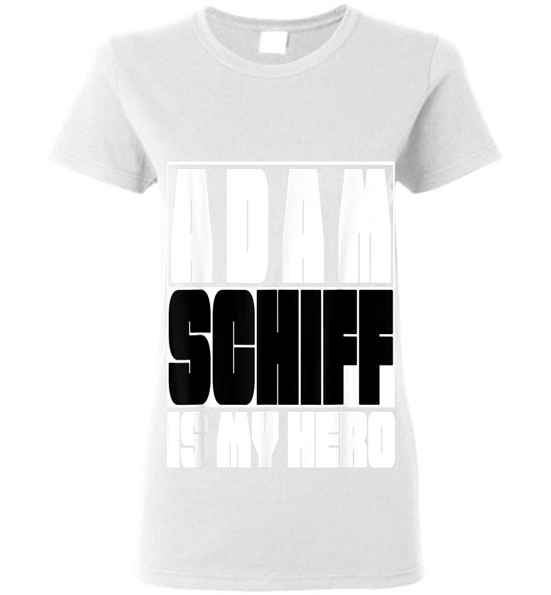 Inktee Store - Adam Schiff Is My Hero Womens T-Shirt Image
