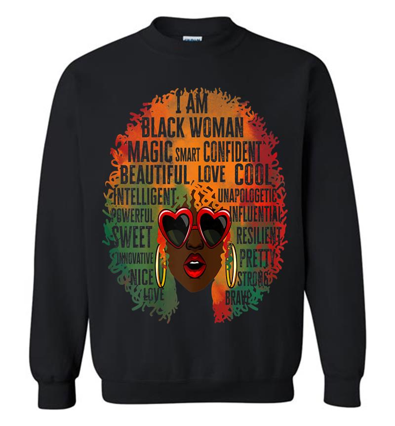 African-American Queen I Am Black Woman History Month Pride Sweatshirt