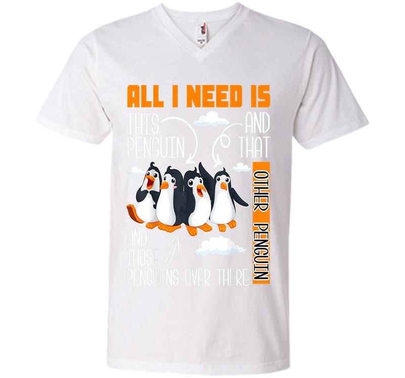 Inktee Store - All I Need Is This Penguin And That Other Penguin Cute V-Neck T-Shirt Image