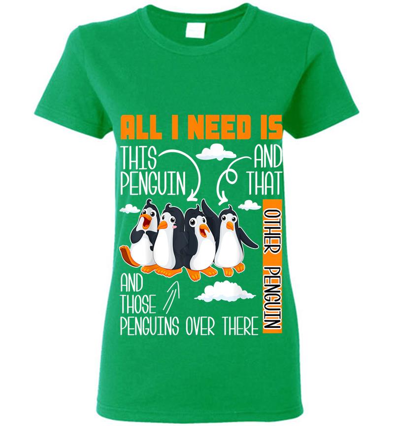 Inktee Store - All I Need Is This Penguin And That Other Penguin Cute Womens T-Shirt Image