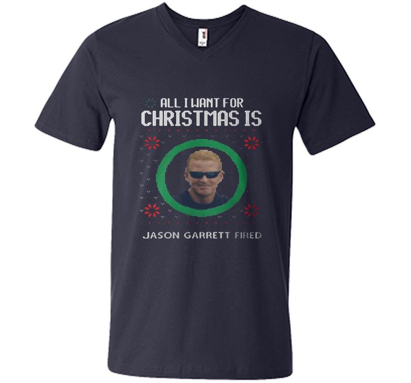 Inktee Store - All I Want For Christmas Is Jason Garrett Fried V-Neck T-Shirt Image