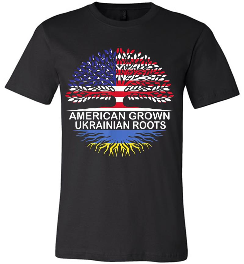 American Grown Ukrainian Roots Ukraine Flag Premium T-Shirt
