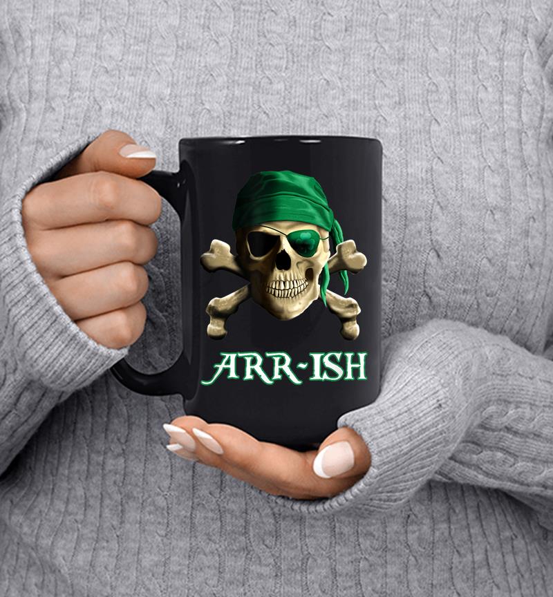 Arrish Funny Irish Pirate Saint Patricks Day Mug