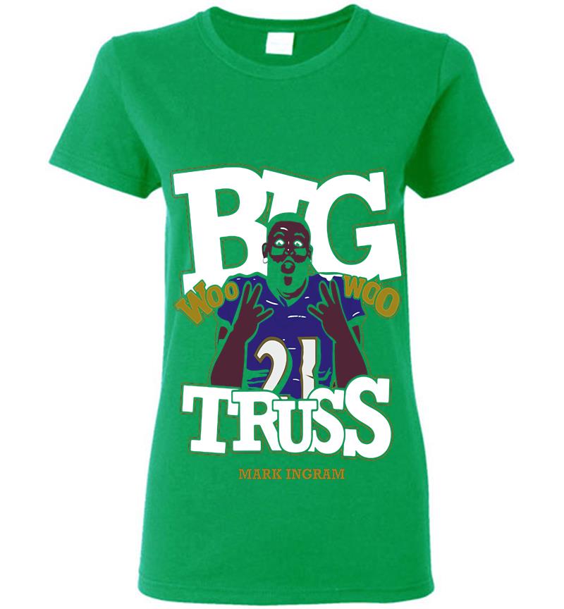 Inktee Store - Baltimore Ravens Mark Ingram Jr. Big Truss Woo Woo Womens T-Shirt Image