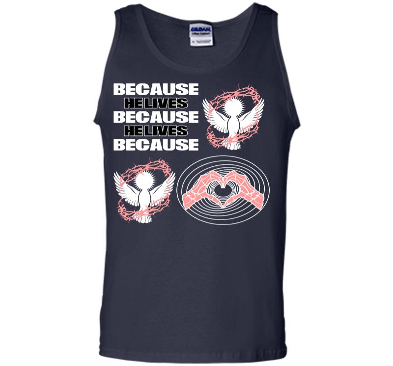 Inktee Store - Because He Lives Men Tank Top Image