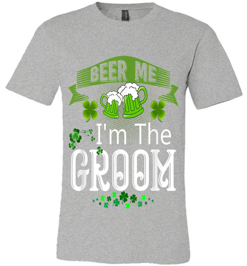 Inktee Store - Beer Me I'M The Groom St Patricks Day Wedding Premium T-Shirt Image