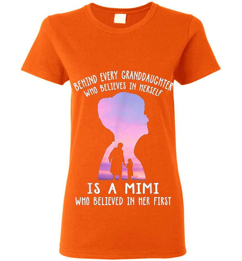 Inktee Store - Behind Every Granddaughter Who Believes In Herself Is A Mimi Womens T-Shirt Image