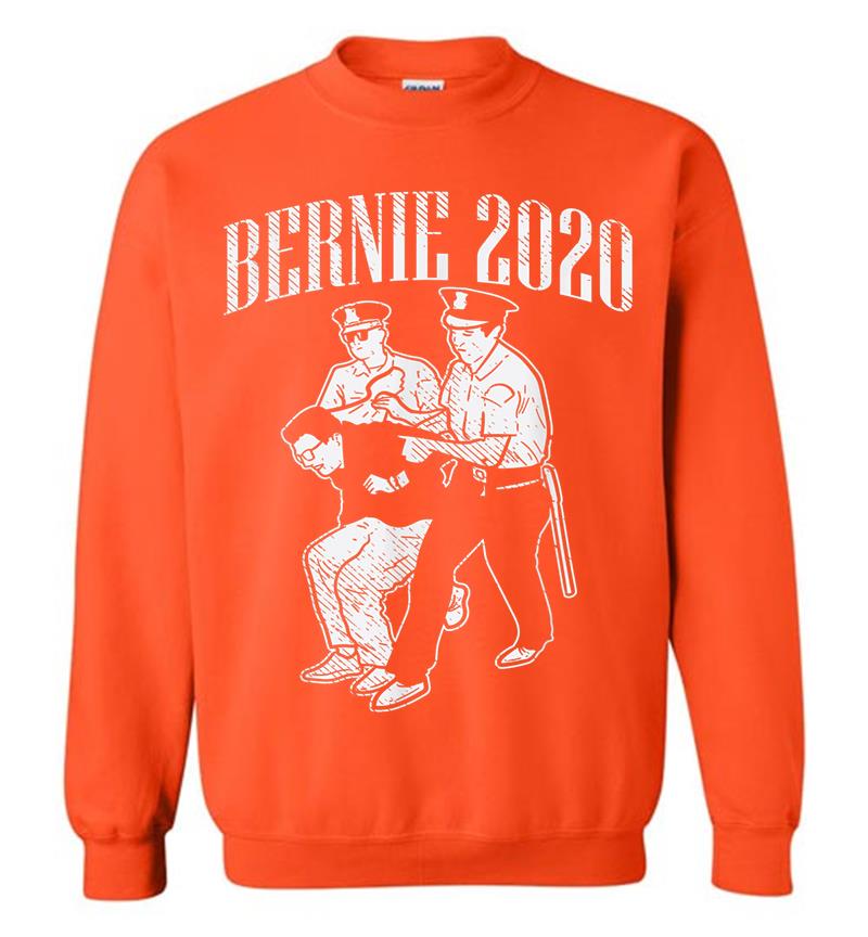 Inktee Store - Bernie 2020 Arrest Protest Demonstration Sanders President Sweatshirt Image