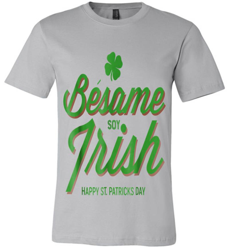 Inktee Store - Besame Soy Irish Kiss Me In Spanish St. Patricks Day Premium T-Shirt Image