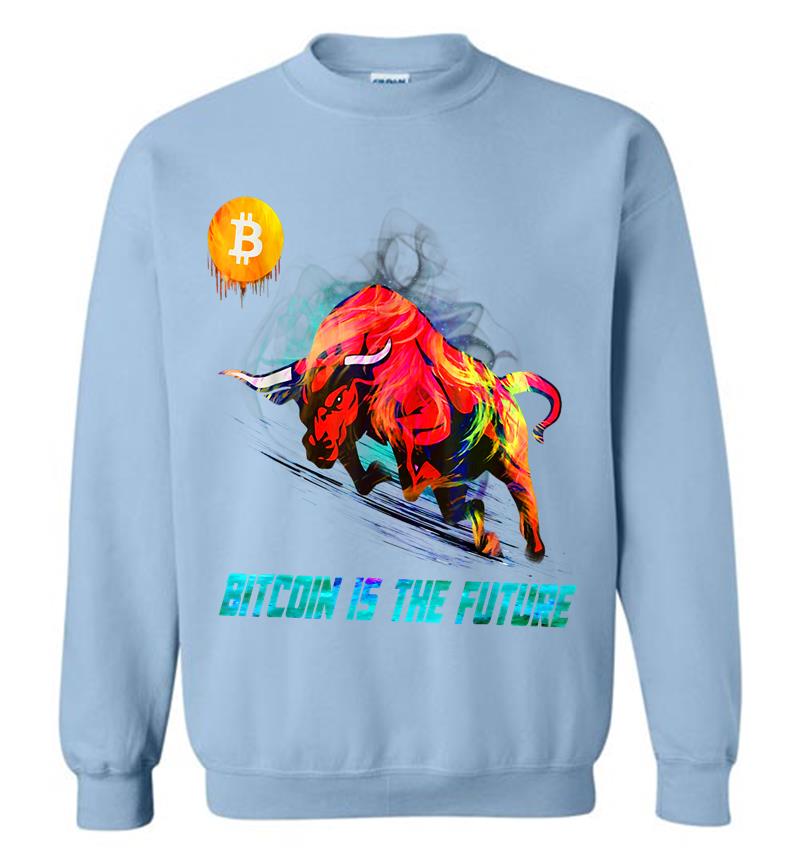 Inktee Store - Bitcoin Bitcoin Is The Future Krypto Design Btc Sweatshirt Image
