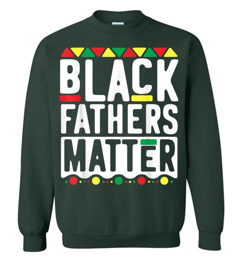 Inktee Store - Black Fathers Matter For Men Dad History Month Sweatshirt Image
