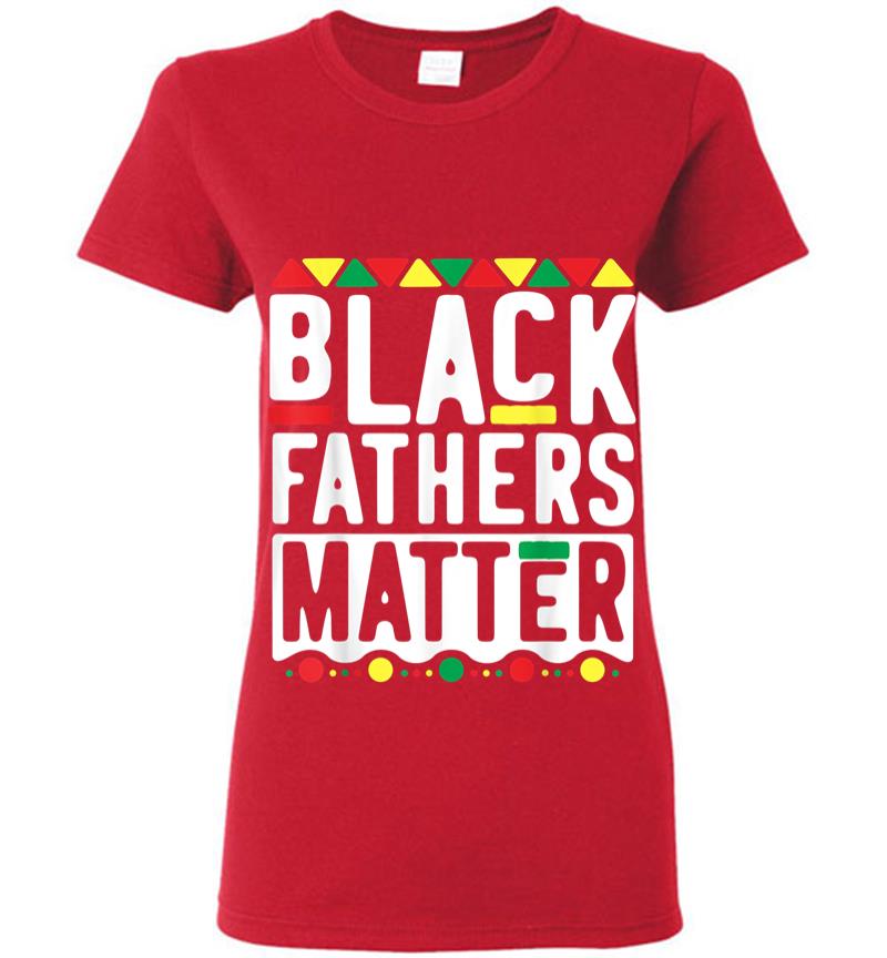 Inktee Store - Black Fathers Matter For Men Dad History Month Women T-Shirt Image