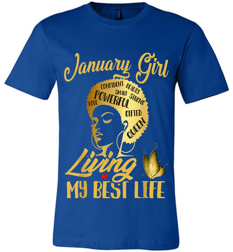 Inktee Store - Black Queen Was Born In January Living My Best Life Premium T-Shirt Image