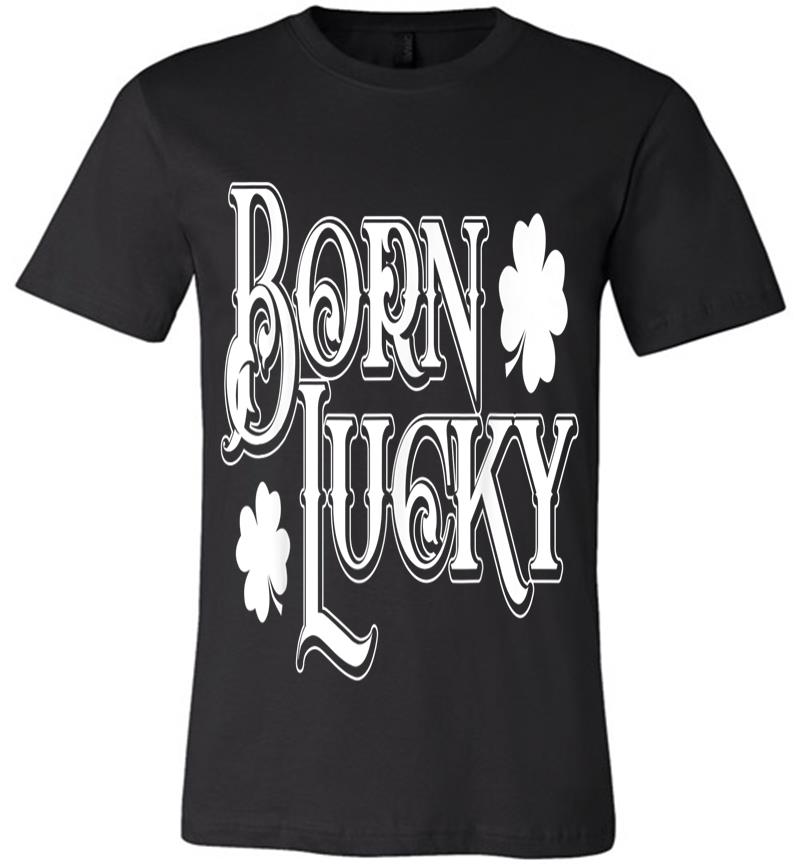 Inktee Store - Born Lucky St. Patrick'S Day Irish Premium T-Shirt Image