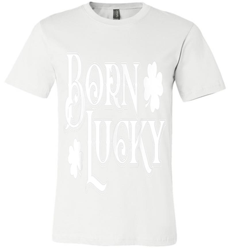 Inktee Store - Born Lucky St. Patrick'S Day Irish Premium T-Shirt Image