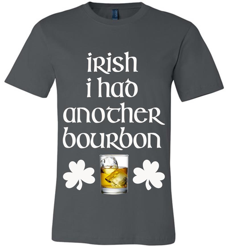 Bourbon St. Patricks Day - Another Bourbon Premium T-Shirt