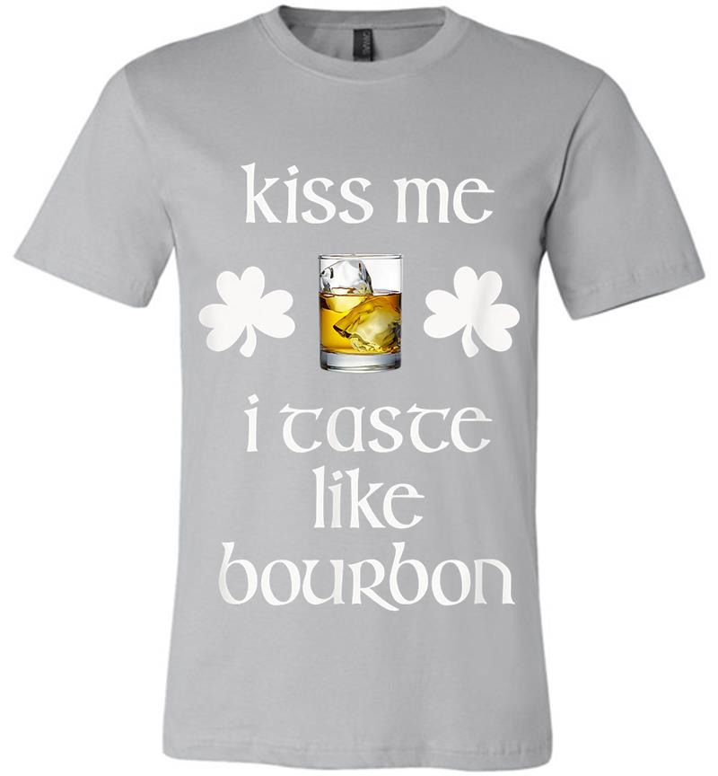 Inktee Store - Bourbon St. Patricks Day - Taste Like Bourbon Premium T-Shirt Image