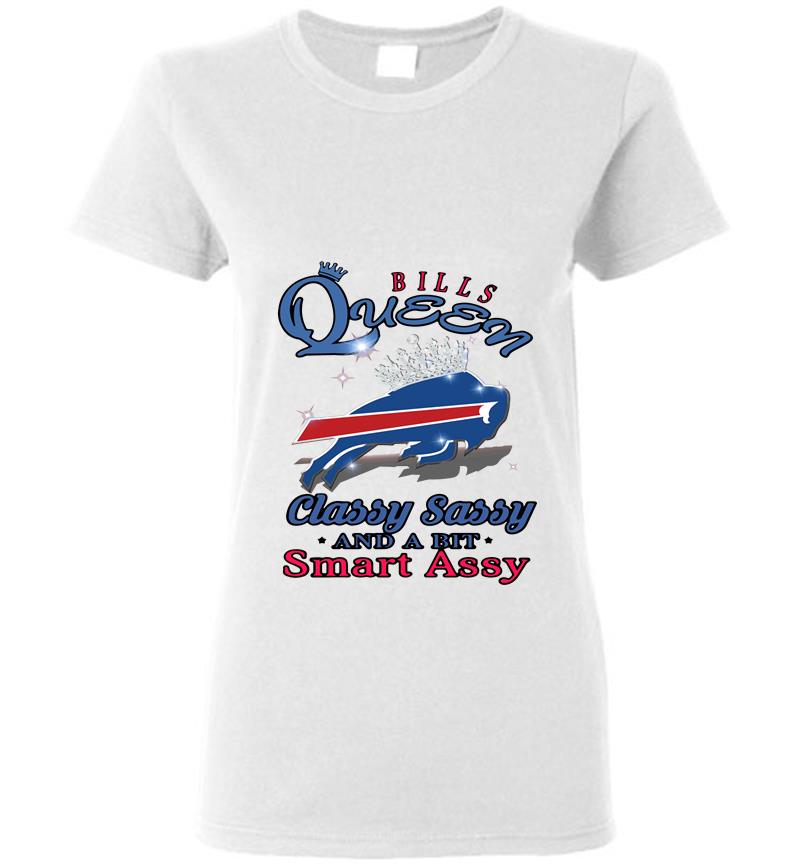 Inktee Store - Buffalo Bills Queen Classy Sassy And A Bit Smart Assy Womens T-Shirt Image