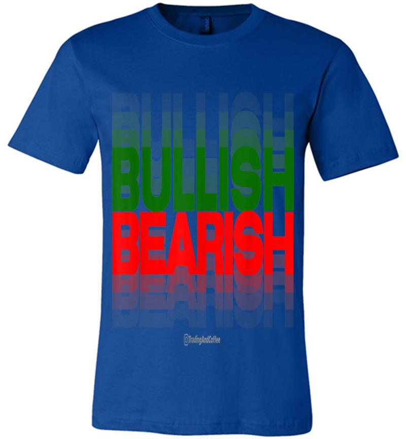 Inktee Store - Bullish And Bearish Premium T-Shirt Image