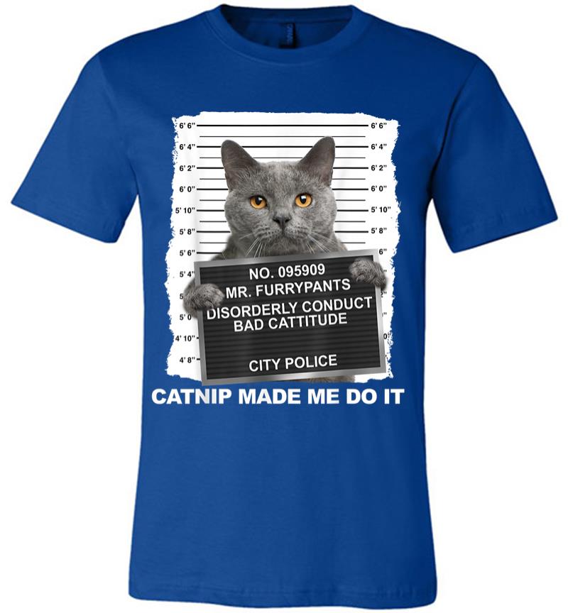 Inktee Store - Catnip Made Me Do It Funny Cat Tee Premium T-Shirt Image