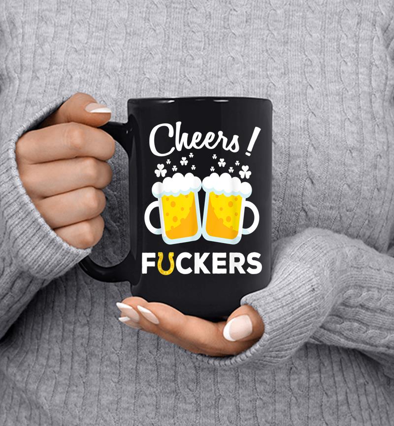 Cheers Fuckers St Patricks Day Beer Irish 4Leaf Mug