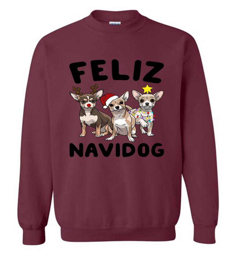 Inktee Store - Chihuahua Feliz Navidog Christmas Sweatshirt Image